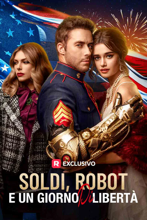Locandina di Soldi, robot e un felice 4 luglio