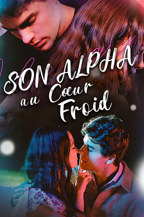 Affiche de Son Alpha au cœur froid