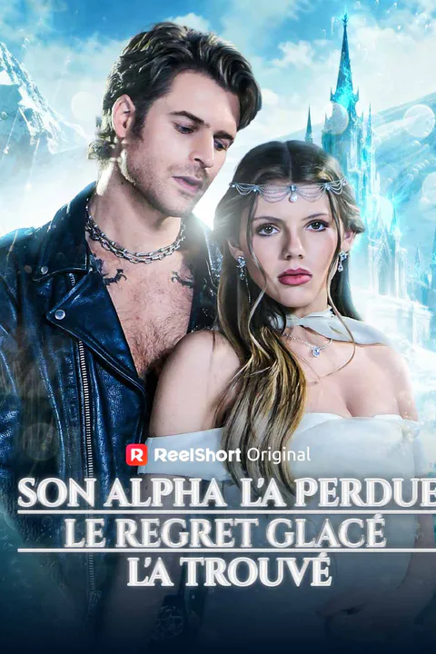 Affiche de Son Alpha L'a Perdue, Le Regret Glacé L'a Trouvé