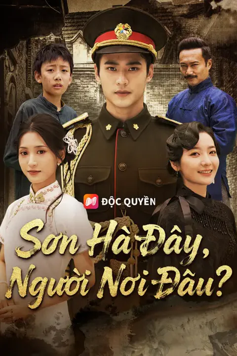 Poster Sơn Hà Đây, Người Nơi Đâu?