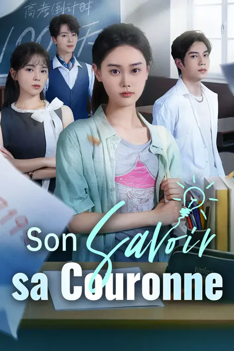 Affiche de Son Savoir, sa Couronne
