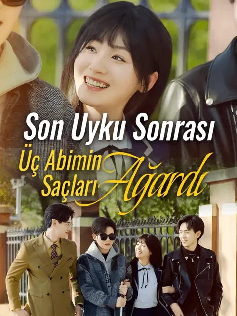 Son Uyku sonrası üç Abimin saçları ağardı afişi