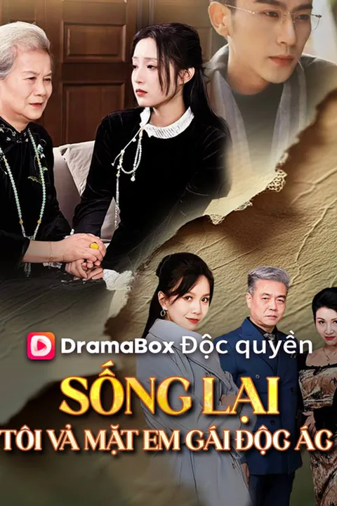 Poster Sống Lại Tôi Vả Mặt Em Gái Độc Ác