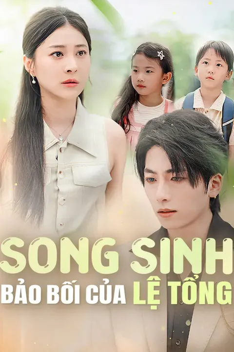 Poster Song Sinh Bảo Bối Của Lệ Tổng