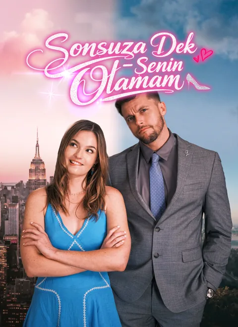 Sonsuza Dek Senin Olamam afişi