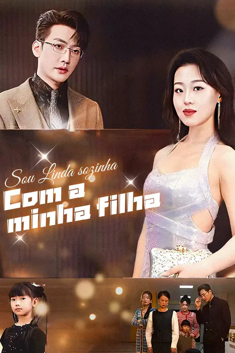 Pôster de Sou Linda sozinha Com a minha filha