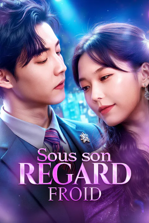 Affiche de Sous son regard froid