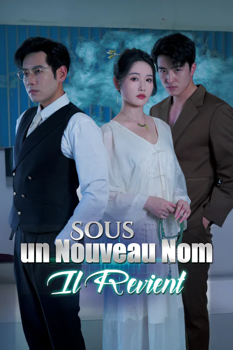 Affiche de Sous un Nouveau Nom, Il Revient