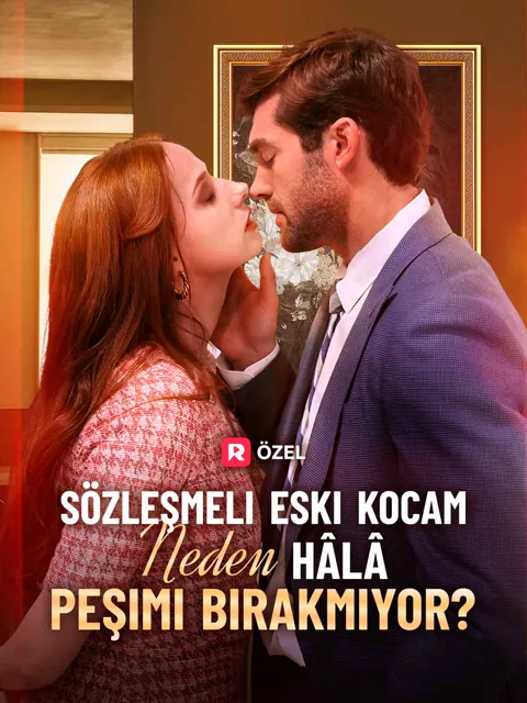 Sözleşmeli Eski Kocam Neden Hâlâ Peşimi Bırakmıyor? afişi