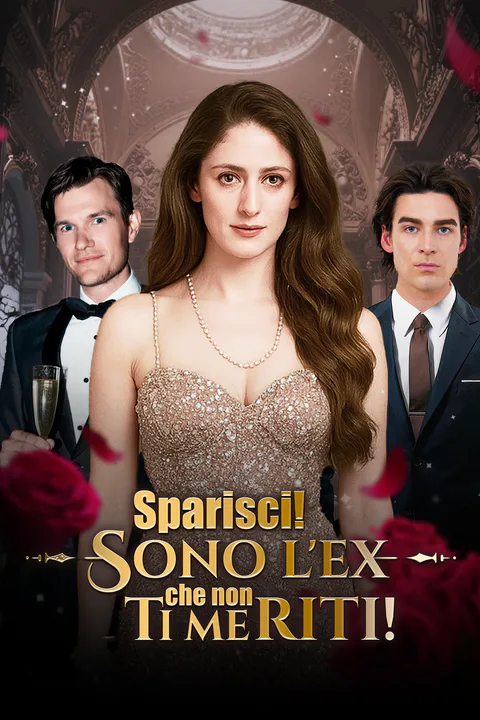 Locandina di Sparisci! Sono l'ex che non ti meriti!