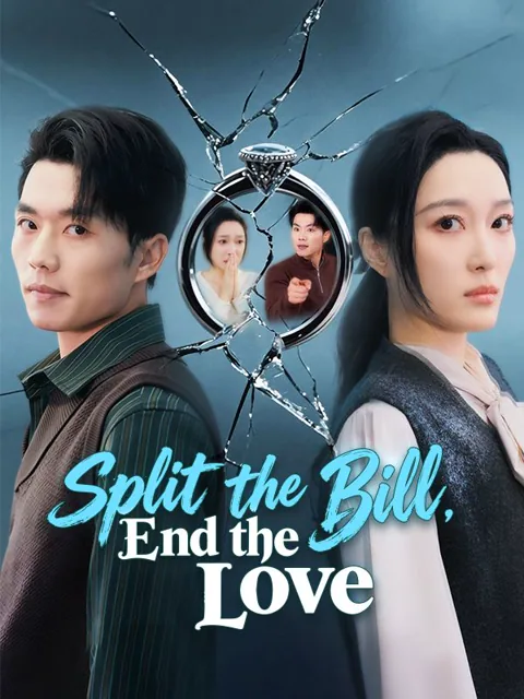 Split the Bill, End the Love poster