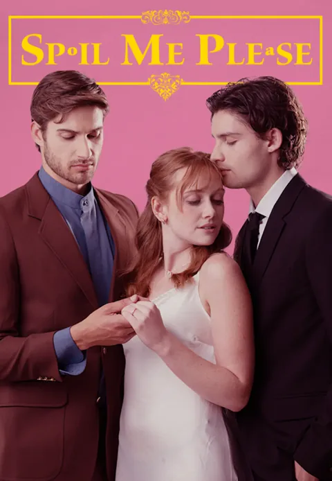 Spoil Me Please poster