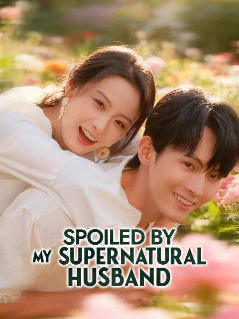 Spoiled by My Supernatural Husband poster