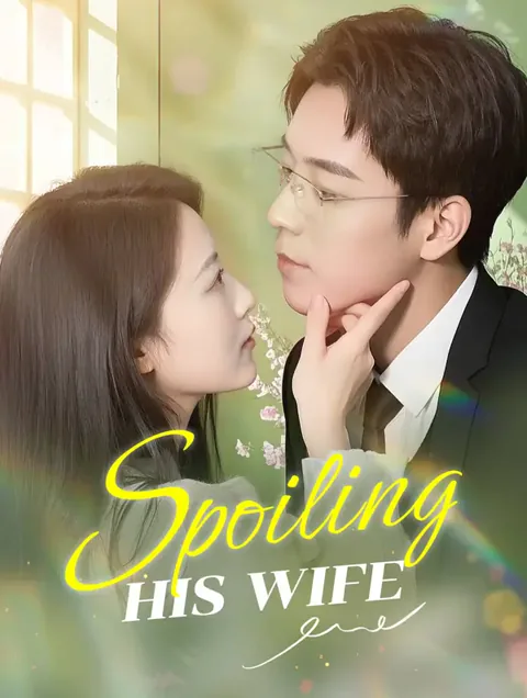 Spoiling His Wife poster