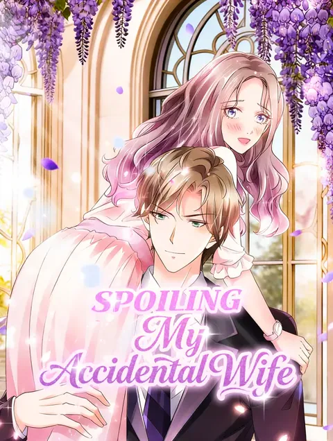 Spoiling My Accidental Wife poster