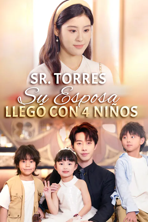 Póster de Sr. Torres, Su Esposa Llegó Con 4 Niños