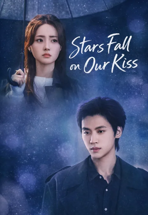 Stars Fall on Our Kiss poster