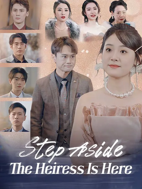 Step Aside, The Heiress Is Here poster