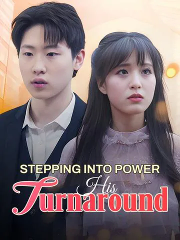 Stepping Into Power: His Turnaround poster