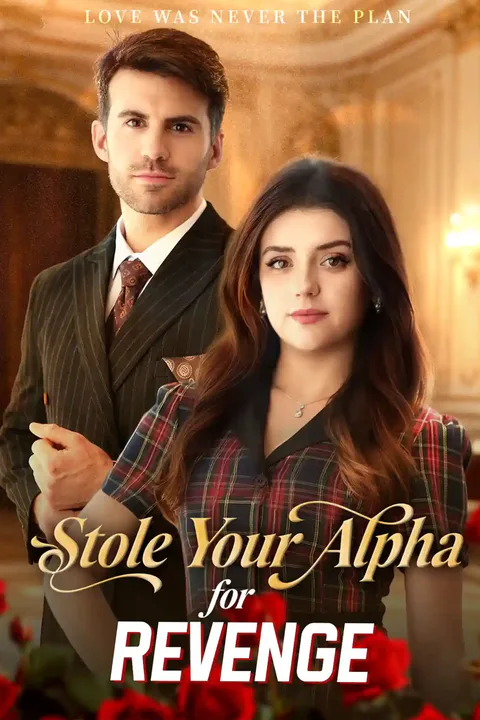 Stole Your Alpha for Revenge poster