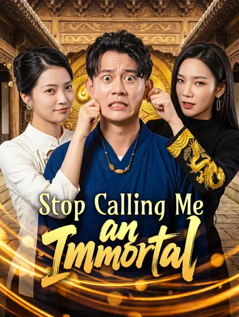 Stop Calling Me an Immortal poster