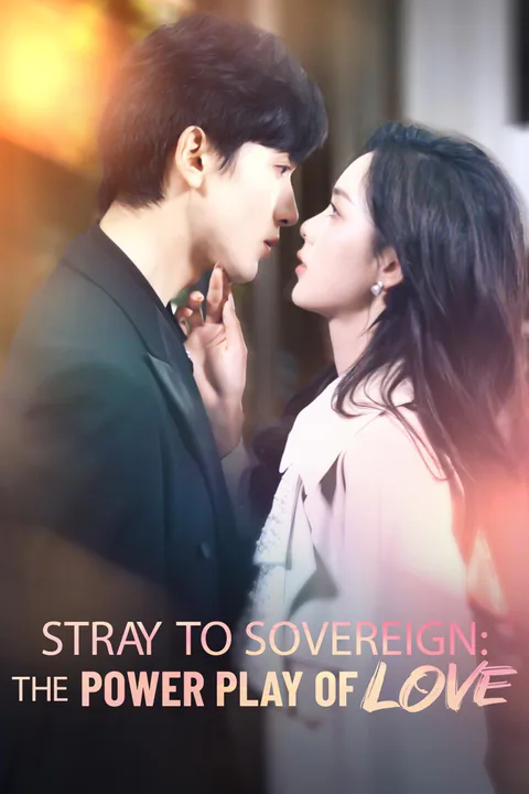 Stray to Sovereign: The Power Play of Love poster