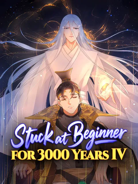 Stuck at Beginner for 3000 Years IV poster