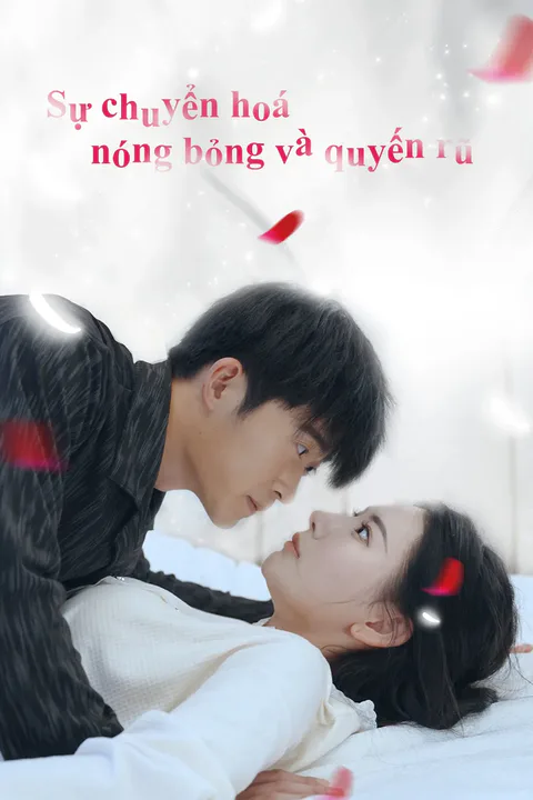 Poster Sự chuyển hoá nóng bỏng và quyến rũ
