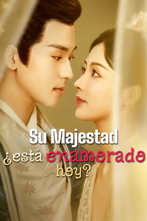 Póster de Su Majestad, ¿está enamorado hoy?