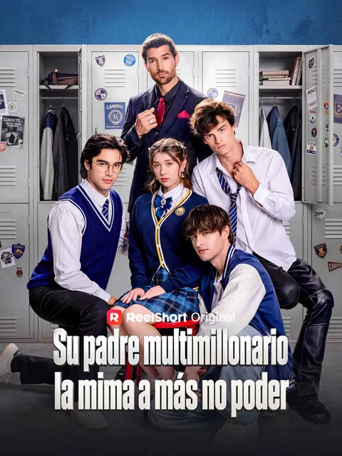 Póster de Su padre multimillonario la mima a más no poder