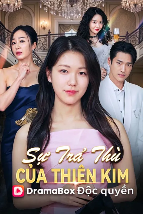 Poster Sự Trả Thù Của Thiên Kim