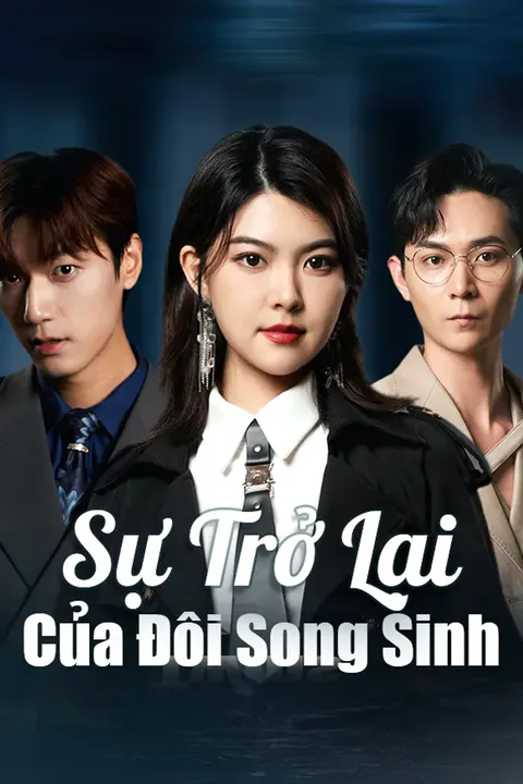 Poster Sự Trở Lại Của Đôi Song Sinh