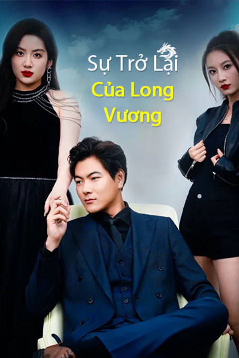 Poster Sự Trở Lại Của Long Vương