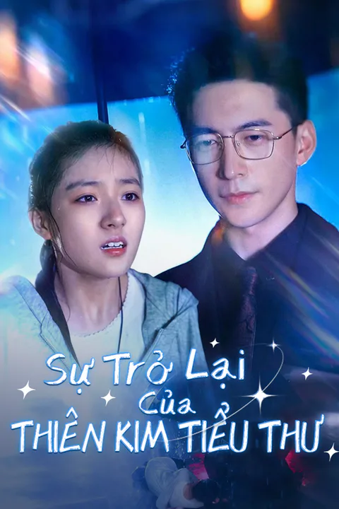 Poster Sự trở lại của Thiên kim tiểu thư