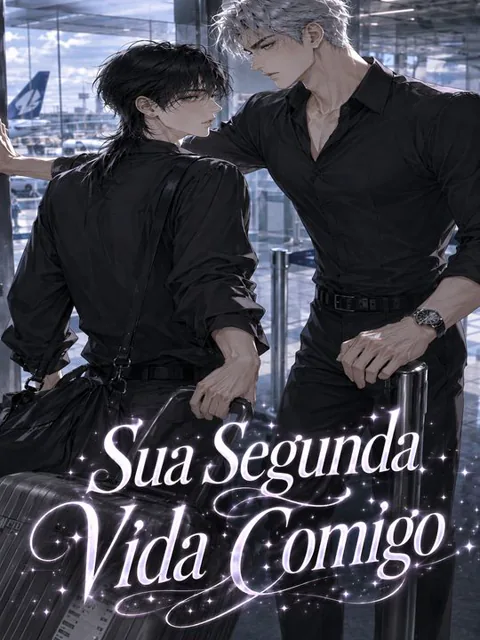 Sua Segunda Vida Comigo afişi