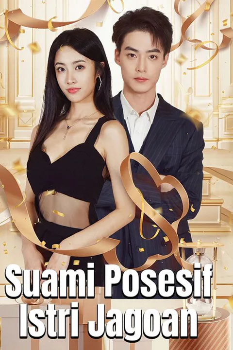 Poster Suami Posesif Istri Jagoan