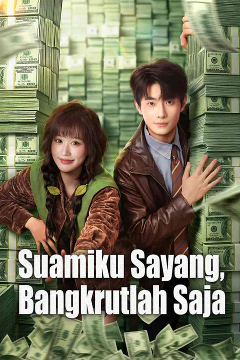 Poster Suamiku Sayang, Bangkrutlah Saja