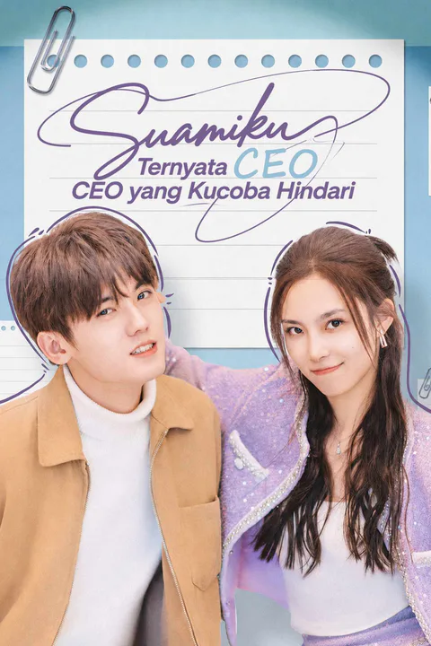Poster Suamiku Ternyata CEO yang Kucoba Hindari