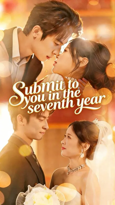 Submit to you in the seventh year poster