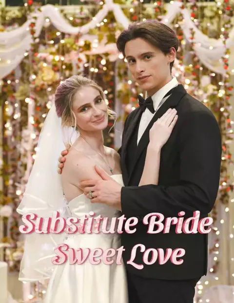 Substitute Bride, Sweet Love poster