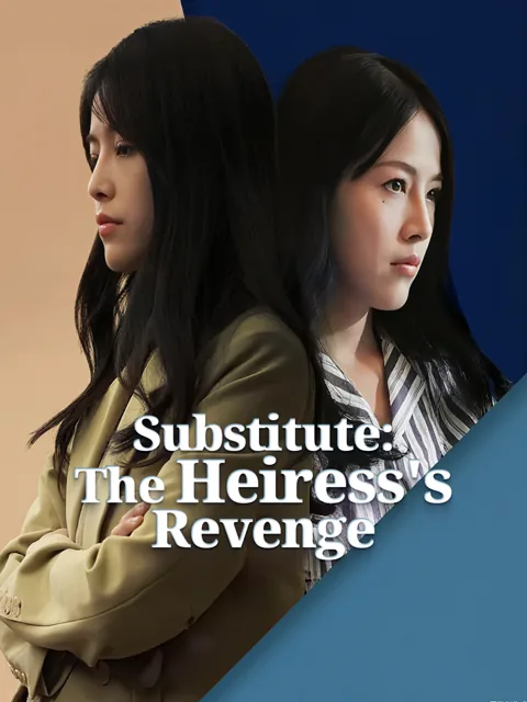 Substitute: The Heiress's Revenge poster