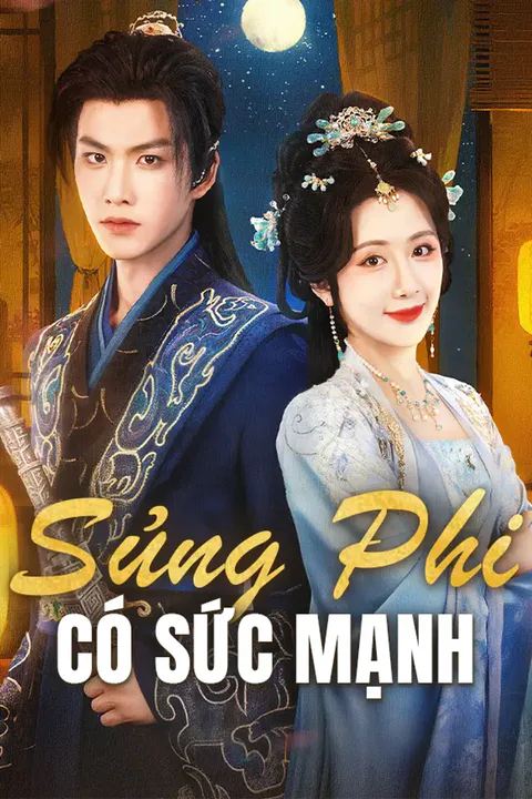 Poster Sủng Phi Có Sức Mạnh