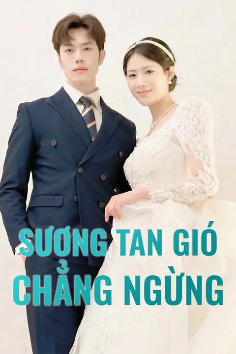 Poster Sương Tan Gió Chẳng Ngừng