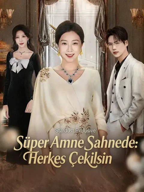Süper Anne Sahnede: Herkes Çekilsin afişi