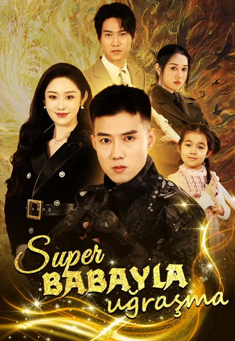 Super babayla uğraşma afişi
