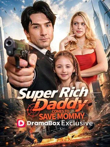 Super Rich Daddy, Come Save Boss Mommy! poster