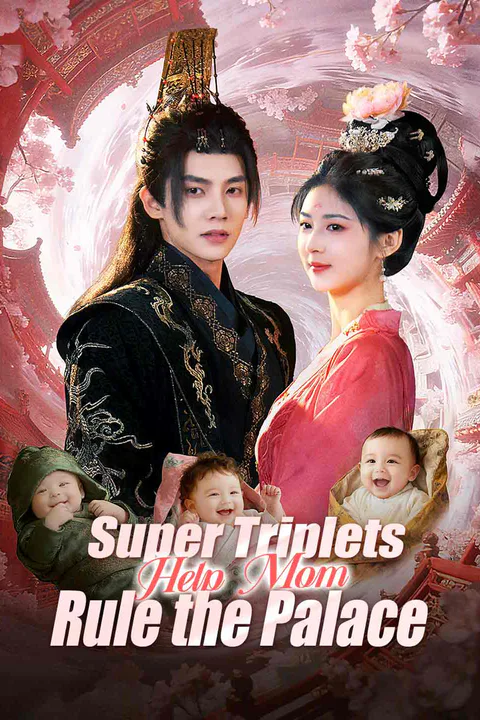 Super Triplets Help Mom Rule the Palace poster