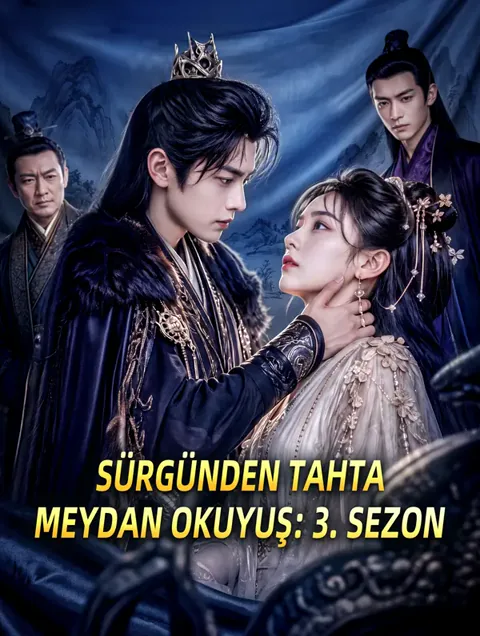 SÜRGÜNDEN TAHTA MEYDAN OKUYUŞ: 3. SEZON afişi