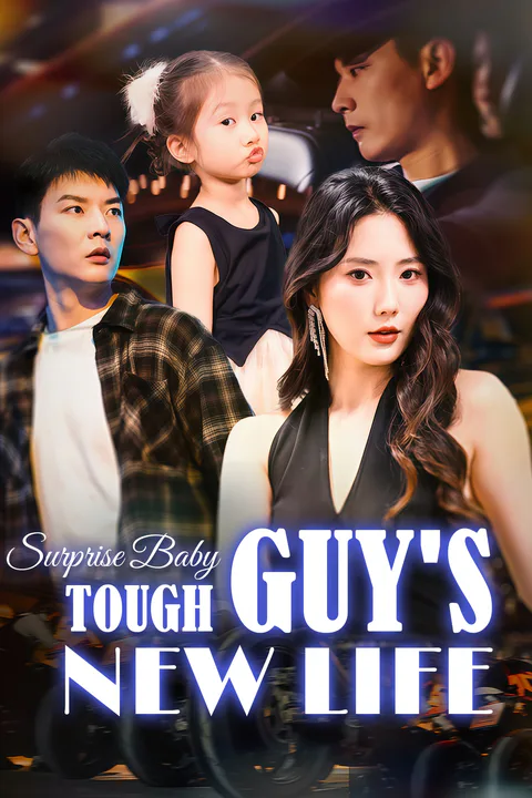 Surprise Baby: Tough Guy's New Life poster