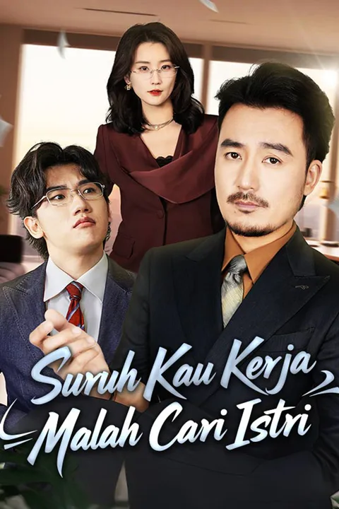 Poster Suruh Kau Kerja, Malah Cari Istri